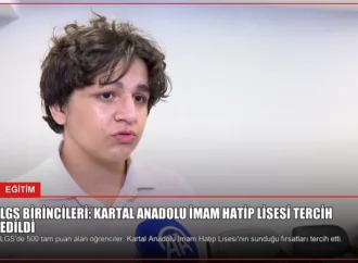 LGS Birincileri: Kartal Anadolu İmam Hatip Lisesi Tercih Edildi