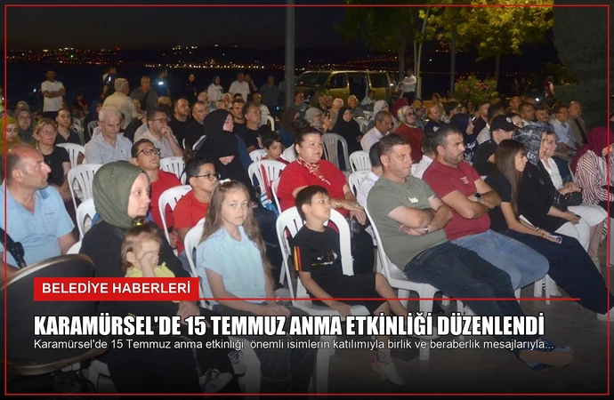 Karamürsel’de 15 Temmuz Anma Etkinliği Düzenlendi