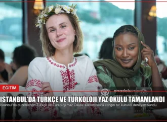 İstanbul’da Türkçe ve Türkoloji Yaz Okulu Tamamlandı
