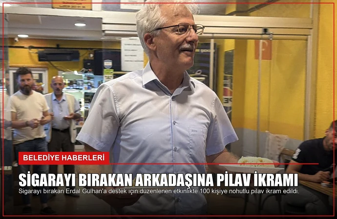 Sigarayı Bırakan Arkadaşına Pilav İkramı