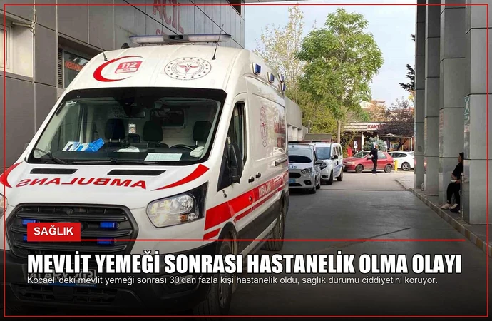 Mevlit Yemeği Sonrası Hastanelik Olma Olayı