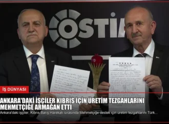 Ankara’daki İşçiler Kıbrıs İçin Üretim Tezgahlarını Mehmetçiğe Armağan Etti