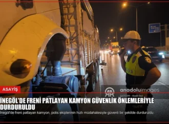 İnegöl’de Freni Patlayan Kamyon Güvenlik Önlemleriyle Durduruldu
