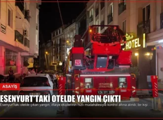 Esenyurt’taki Otelde Yangın Çıktı