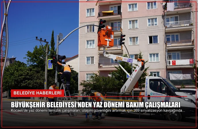Büyükşehir Belediyesi’nden Yaz Dönemi Bakım Çalışmaları