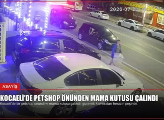 Kocaeli’de Petshop Önünden Mama Kutusu Çalındı