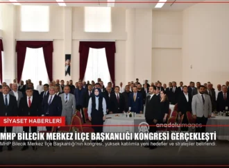 MHP Bilecik Merkez İlçe Başkanlığı Kongresi Gerçekleşti