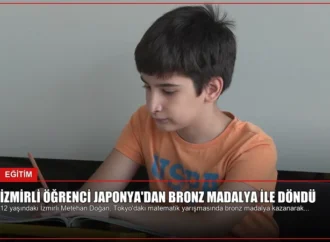 İzmirli Öğrenci Japonya’dan Bronz Madalya ile Döndü