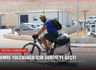 Umre Yolculuğu İçin Suriye’ye Geçti