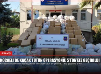 Kocaeli’de Kaçak Tütün Operasyonu: 5 Ton Ele Geçirildi