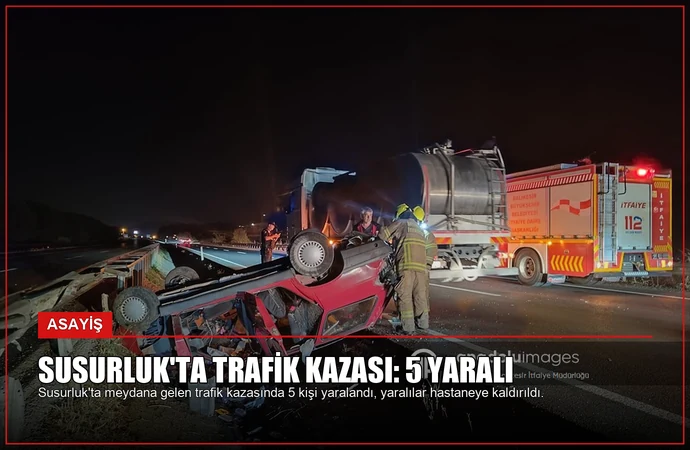 Susurluk’ta Trafik Kazası: 5 Yaralı