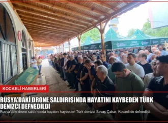 Rusya’daki Drone Saldırısında Hayatını Kaybeden Türk Denizci Defnedildi