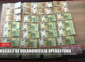 Kocaeli’de Dolandırıcılık Operasyonu