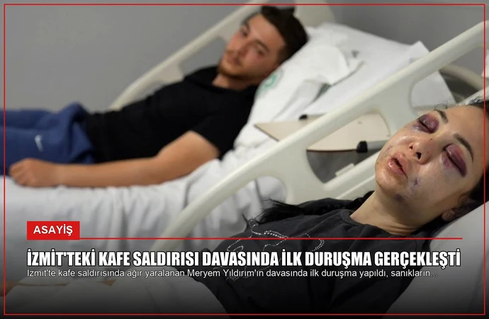 İzmit’teki Kafe Saldırısı Davasında İlk Duruşma Gerçekleşti
