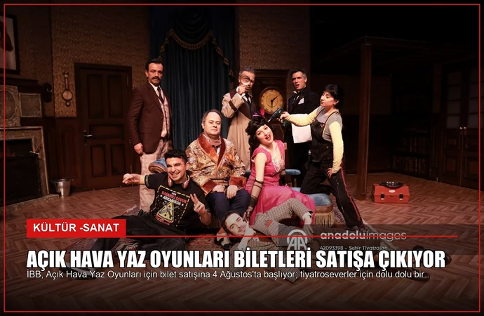 Açık Hava Yaz Oyunları Biletleri Satışa Çıkıyor