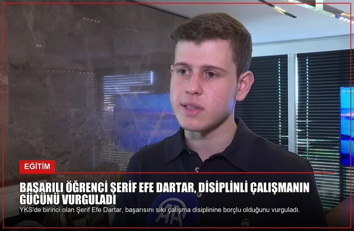 Başarılı Öğrenci Şerif Efe Dartar, Disiplinli Çalışmanın Gücünü Vurguladı