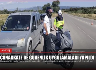 Çanakkale’de Güvenlik Uygulamaları Yapıldı