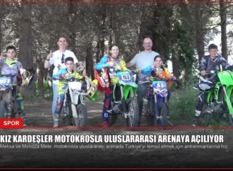 Kız Kardeşler Motokrosla Uluslararası Arenaya Açılıyor