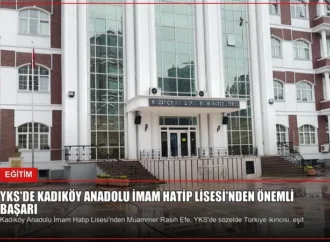 YKS’de Kadıköy Anadolu İmam Hatip Lisesi’nden Önemli Başarı
