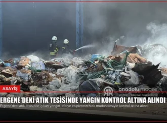 Ergene’deki Atık Tesisinde Yangın Kontrol Altına Alındı