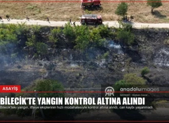 Bilecik’te Yangın Kontrol Altına Alındı