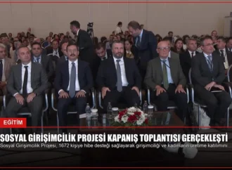Sosyal Girişimcilik Projesi Kapanış Toplantısı Gerçekleşti