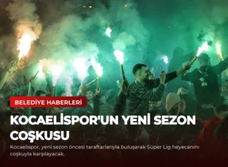 Kocaelispor’un Yeni Sezon Coşkusu