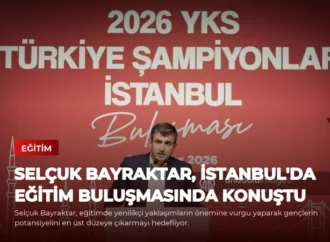 Selçuk Bayraktar, İstanbul’da Eğitim Buluşmasında Konuştu
