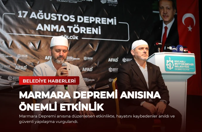 Marmara Depremi Anısına Önemli Etkinlik