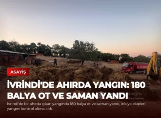 İvrindi’de Ahırda Yangın: 180 Balya Ot ve Saman Yandı