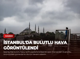İstanbul’da Bulutlu Hava Görüntülendi