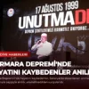 Marmara Depremi’nde Hayatını Kaybedenler Anıldı