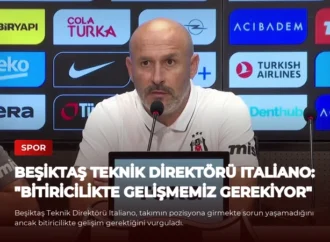 Beşiktaş Teknik Direktörü Italiano: “Bitiricilikte Gelişmemiz Gerekiyor”