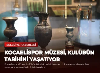 Kocaelispor Müzesi, Kulübün Tarihini Yaşatıyor