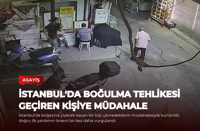 İstanbul’da Boğulma Tehlikesi Geçiren Kişiye Müdahale