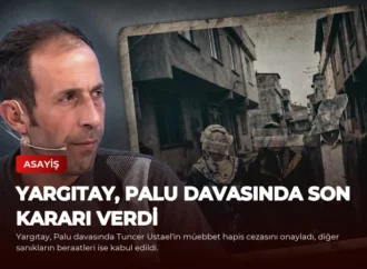 Yargıtay, Palu Davasında Son Kararı Verdi