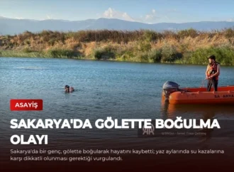 Sakarya’da Gölette Boğulma Olayı