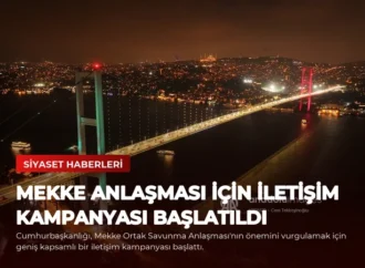 Mekke Anlaşması İçin İletişim Kampanyası Başlatıldı