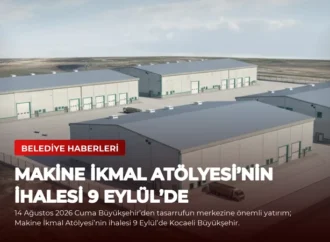 Makine İkmal Atölyesi’nin ihalesi 9 Eylül’de
