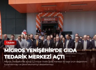 Migros Yenişehir’de Gıda Tedarik Merkezi Açtı
