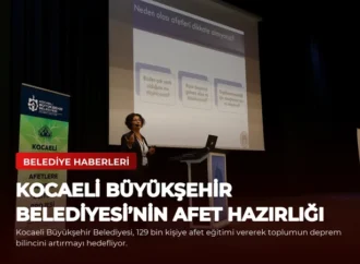 Kocaeli Büyükşehir Belediyesi’nin Afet Hazırlığı