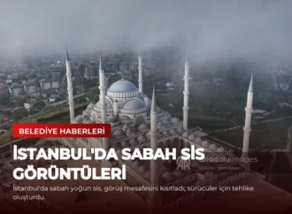 İstanbul’da Sabah Sis Görüntüleri