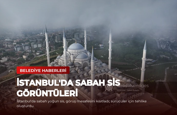 İstanbul’da Sabah Sis Görüntüleri