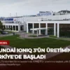 Hyundai IONIQ 3’ün Üretimine Türkiye’de Başladı