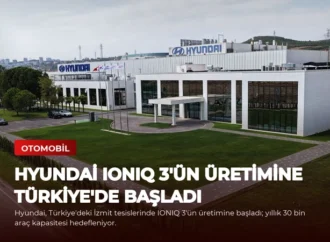 Hyundai IONIQ 3’ün Üretimine Türkiye’de Başladı