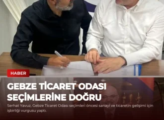 Gebze Ticaret Odası Seçimlerine Doğru