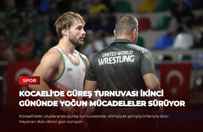 Kocaeli’de Güreş Turnuvası İkinci Gününde Yoğun Mücadeleler Sürüyor