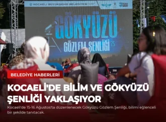 Kocaeli’de Bilim ve Gökyüzü Şenliği Yaklaşıyor