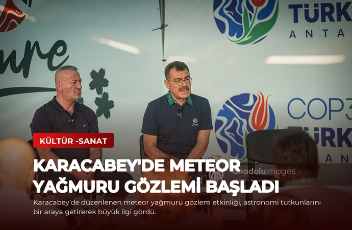 Karacabey’de Meteor Yağmuru Gözlemi Başladı