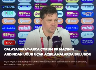 Galatasaray-Arca Çorum FK Maçının Ardından Uğur Uçar Açıklamalarda Bulundu